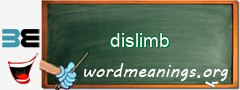 WordMeaning blackboard for dislimb